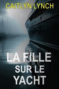 La Fille sur le Yacht