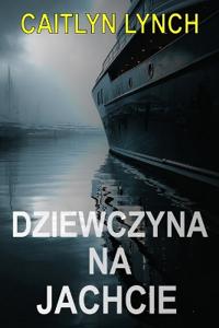 Dziewczyna na Jachcie
