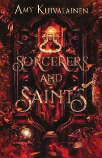 Sorcerers and Saints