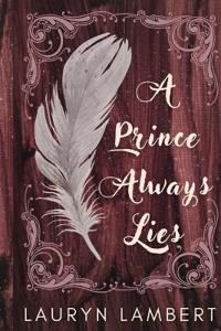 A Prince Always Lies