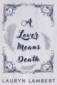 A Lover Means Death