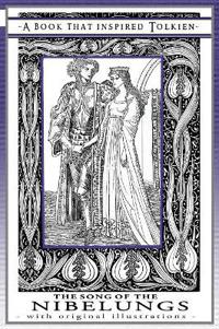 The Song of the Nibelungs - A Book That Inspired Tolkien
