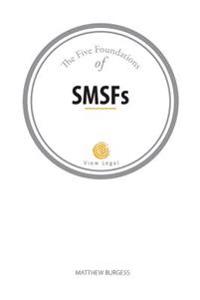 The Five Foundations of SMSFs