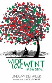 Where Love Went: Holiday Special