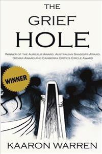 The Grief Hole