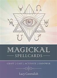 Magickal Spellcards : Craft - Cast - Activate - Empower