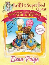 Bokomslag för "Lolli and the Superfood Quest"