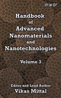 Handbook of Advanced Nanomaterials and Nanotechnologies, Volume 3