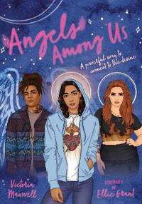 Angels Among Us: A Powerful Way To Connect