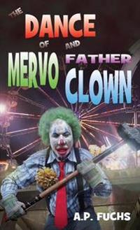 The Dance of Mervo and Father Clown