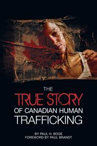 True Story of Canadian Human Trafficking