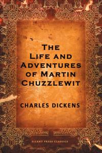 Life and Adventures of Martin Chuzzlewit
