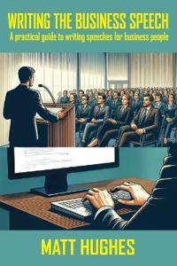 Writing the Business Speech