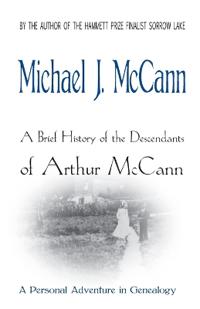 A Brief History of the Descendants of Arthur McCann