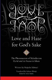Love and Hate for God's Sake
