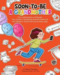 Soon-To-Be A Grandmother