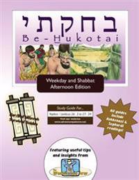 Bar/Bat Mitzvah Survival Guides: Be-Hukotai (Weekdays & Shabbat pm)