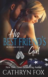 His Best Friend's Girl