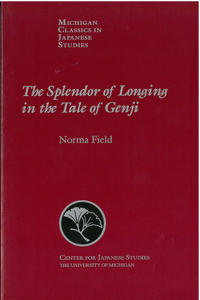The Splendor of Longing in the Tale of Genji