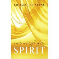 Fruits and Gifts of the Spirit