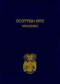 Scottish Rite Masonry Volume 2