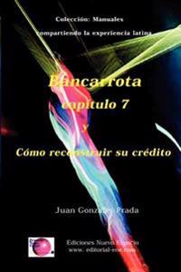 Bancarrota Y Como Reconstruir Su Credito