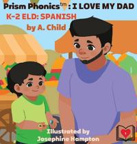 PRISM PHONICS; I Love My Dad