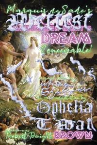Bokomslag för "Marquis de Sade's Wettest Midsummer Night's Dream Conceivable!"