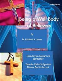 Being a Well Body of Believers, 2nd Edition