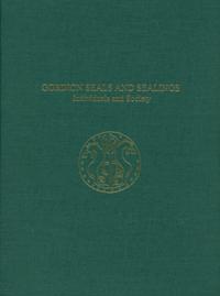 Gordion Seals and Sealings – Individuals and Society