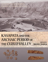Bokomslag för "Kasapata and the Archaic Period of the Cuzco Valley"
