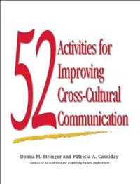 Stringer, D: 52 Activities for Improving Cross-Cultural Comm
