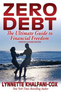 Zero Debt: The Ultimate Guide to Financial Freedom 2nd edition