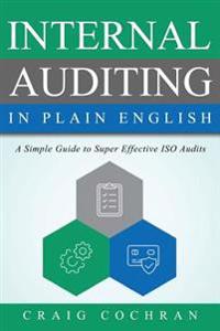 Cochran, C: INTERNAL AUDITING IN PLAIN ENG