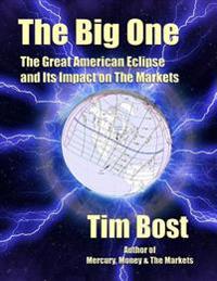 The Big One: The Great American Eclipse and Its Impact On The Markets