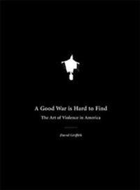 A Good War is Hard to Find