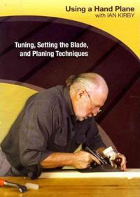 Using a Hand Plane with Ian Kirby