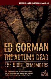 The Autumn Dead / The Night Remembers