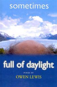 Sometimes Full of Daylight