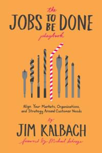 Jobs To Be Done Playbook