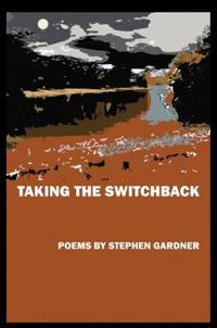 Taking the Switchback