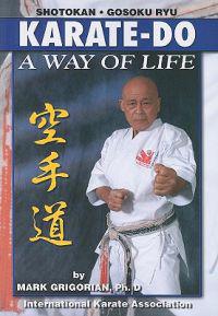 Gregorian, M: KARATE-DO A WAY OF LIFE