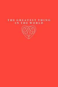 Kirjan kansi "The Greatest Thing in the World"