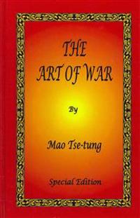 The Art of War by Mao Tse-tung - Special Edition