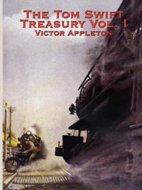 Kirjan kansi "The Tom Swift Treasury Vol. I"