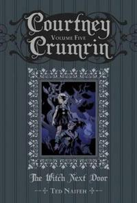 Courtney Crumrin Vol. 5