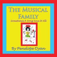The Musical Family--Sometimes A Song Says It All