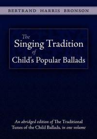 Bokomslag för "The Singing Tradition of Child's Popular Ballads"