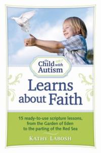 The Child with Autism Learns About Faith