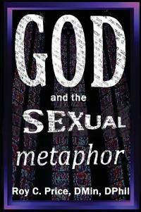 God and the Sexual Metaphor